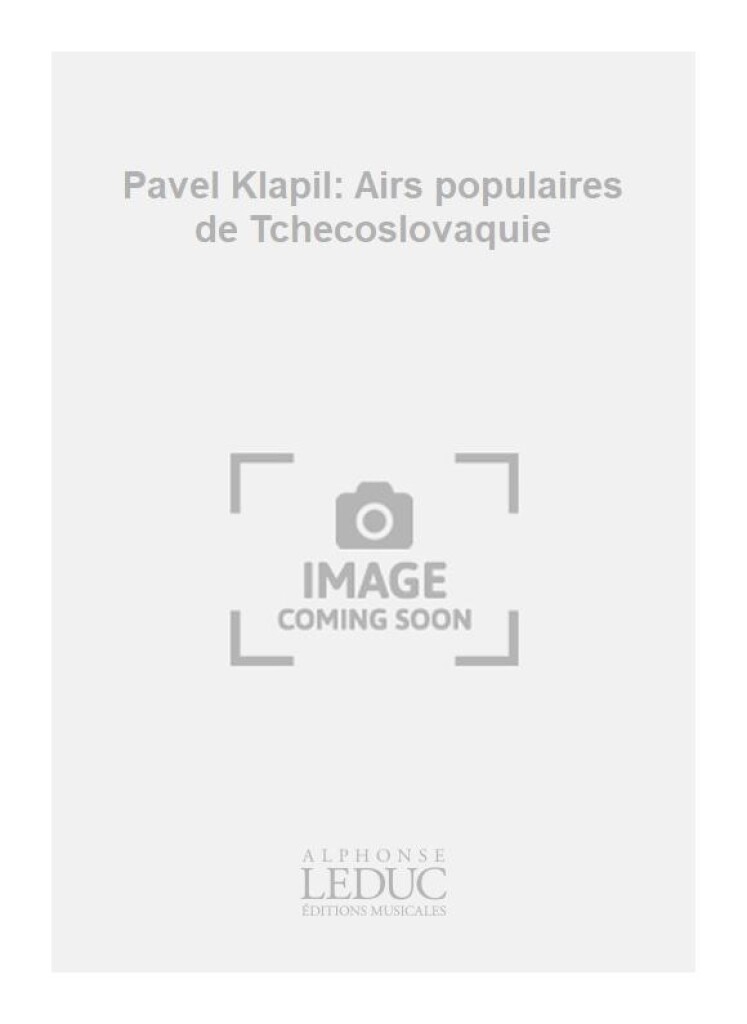 Pavel Klapil: Airs populaires de Tchecoslovaquie